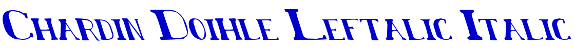 Chardin Doihle Leftalic Italic الخط